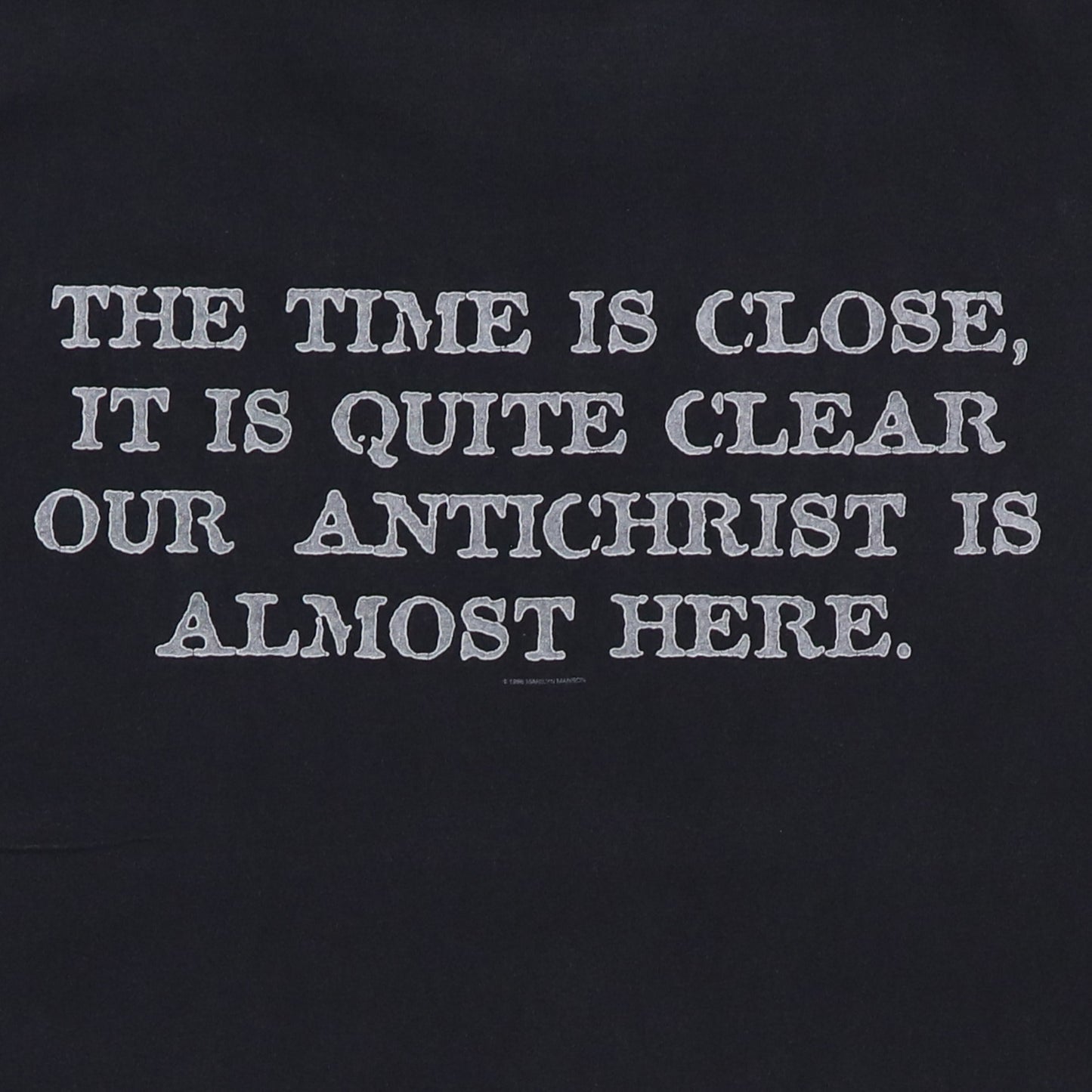 1998 Marilyn Manson Antichrist Is Almost Here Shirt