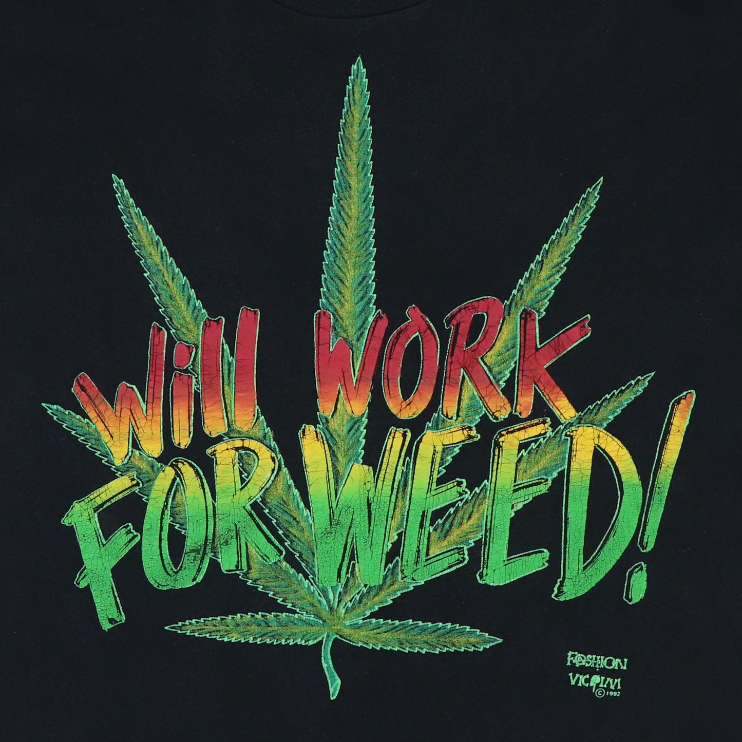 1992 Will Work For Weed Fashion Victim Shirt