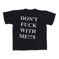 1997 Coal Chamber Don’t Fuck With Me Shirt