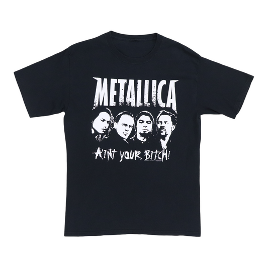 2005 Metallica Ain't Your Bitch Shirt