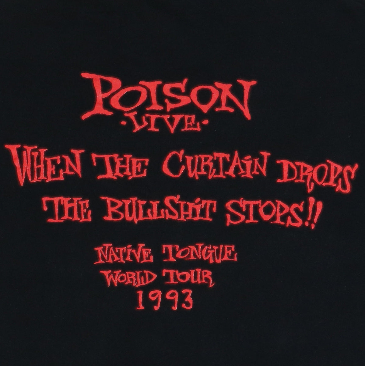 1993 Poison Native Tongue World Tour Shirt