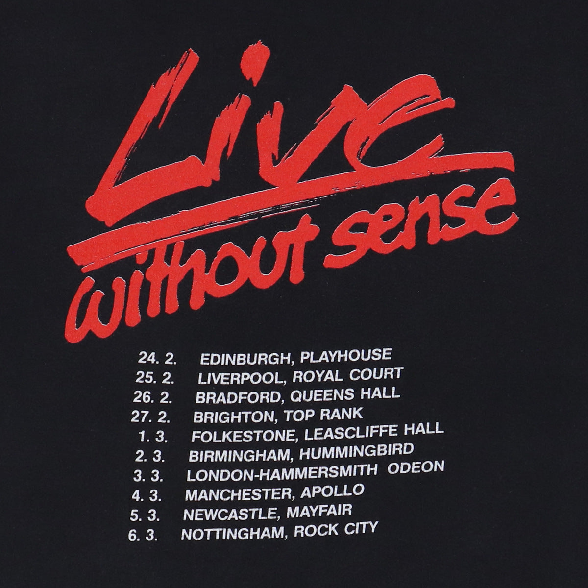 1989 Destruction Live Without Sense Tour Shirt