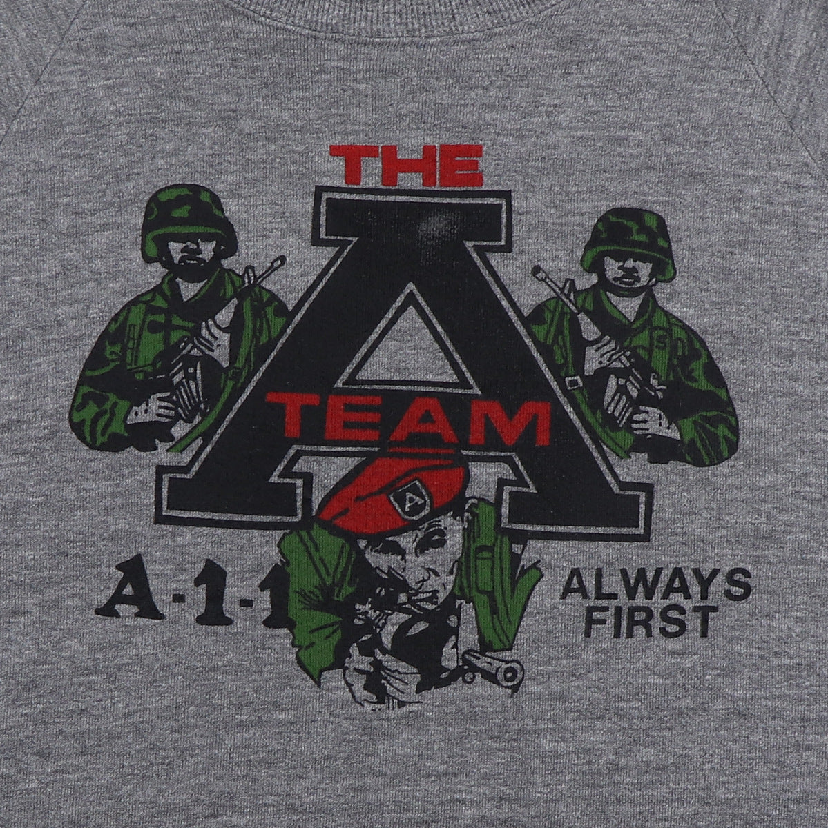 1980s A Team Always First Sweatshirt