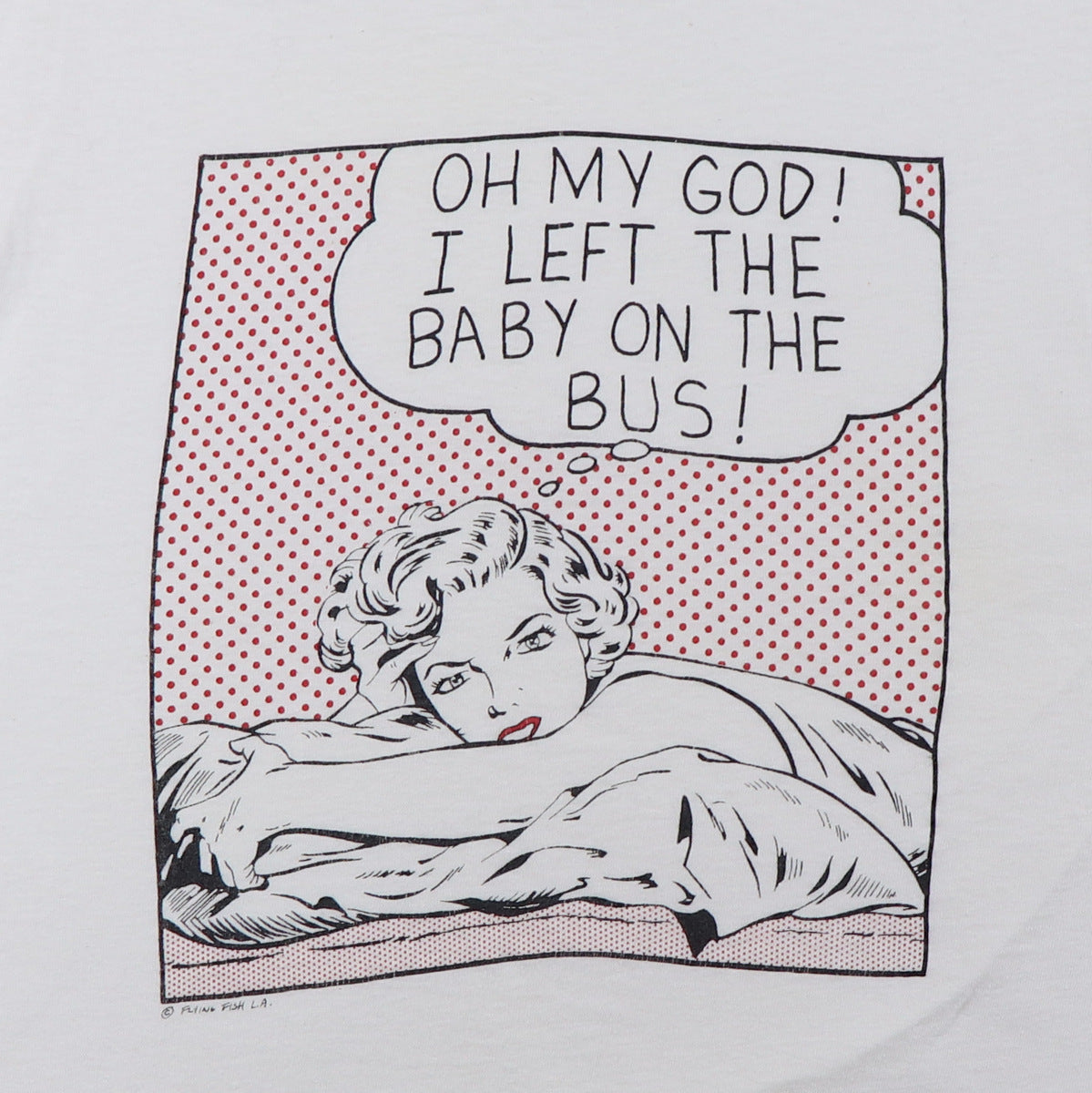 1980s Oh My God I Left The Baby On The Bus Shirt