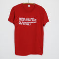 1984 I'm Schizophrenic And So Am I Shirt