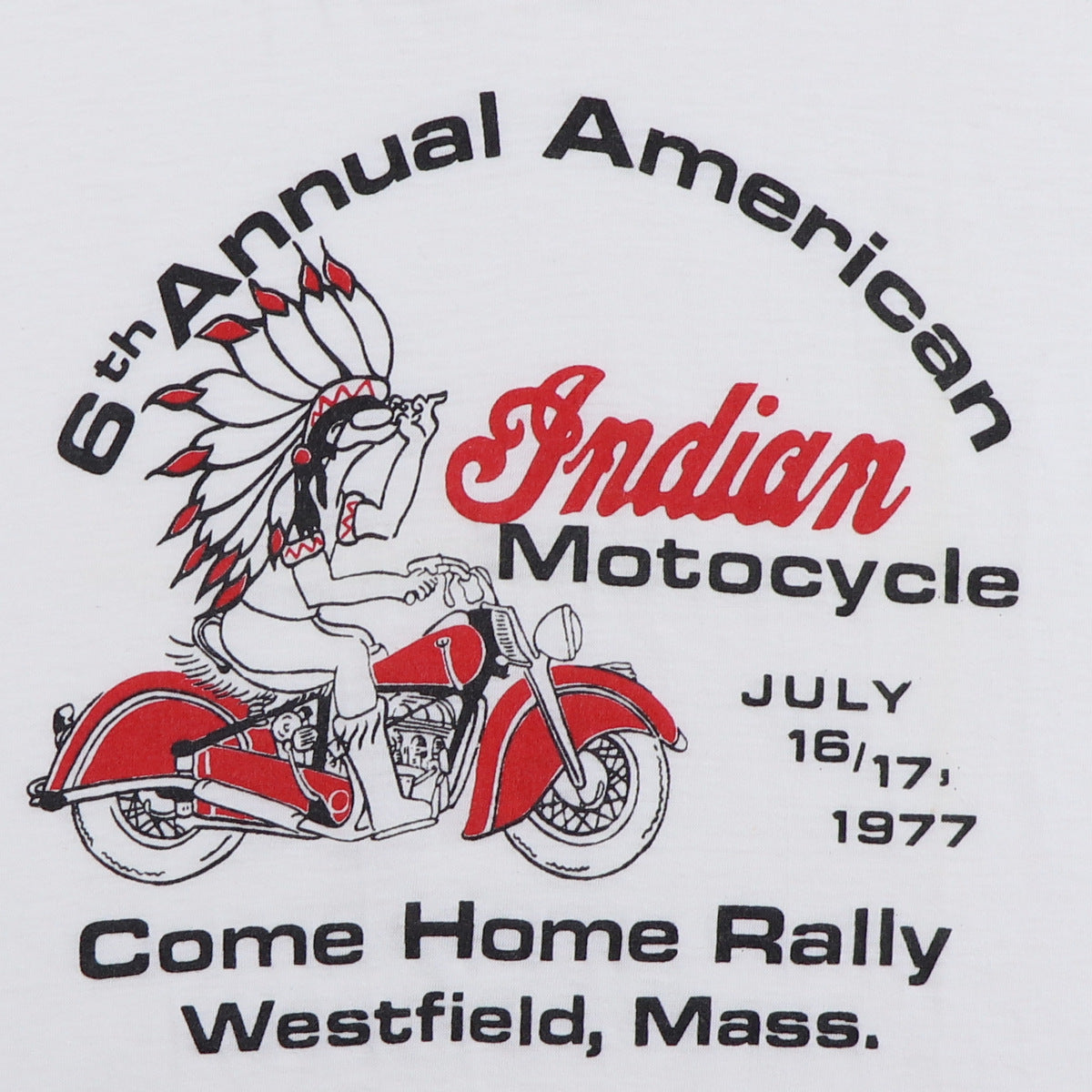 1977 Indian Motorcycles 6th Annual Come Home Rally Shirt