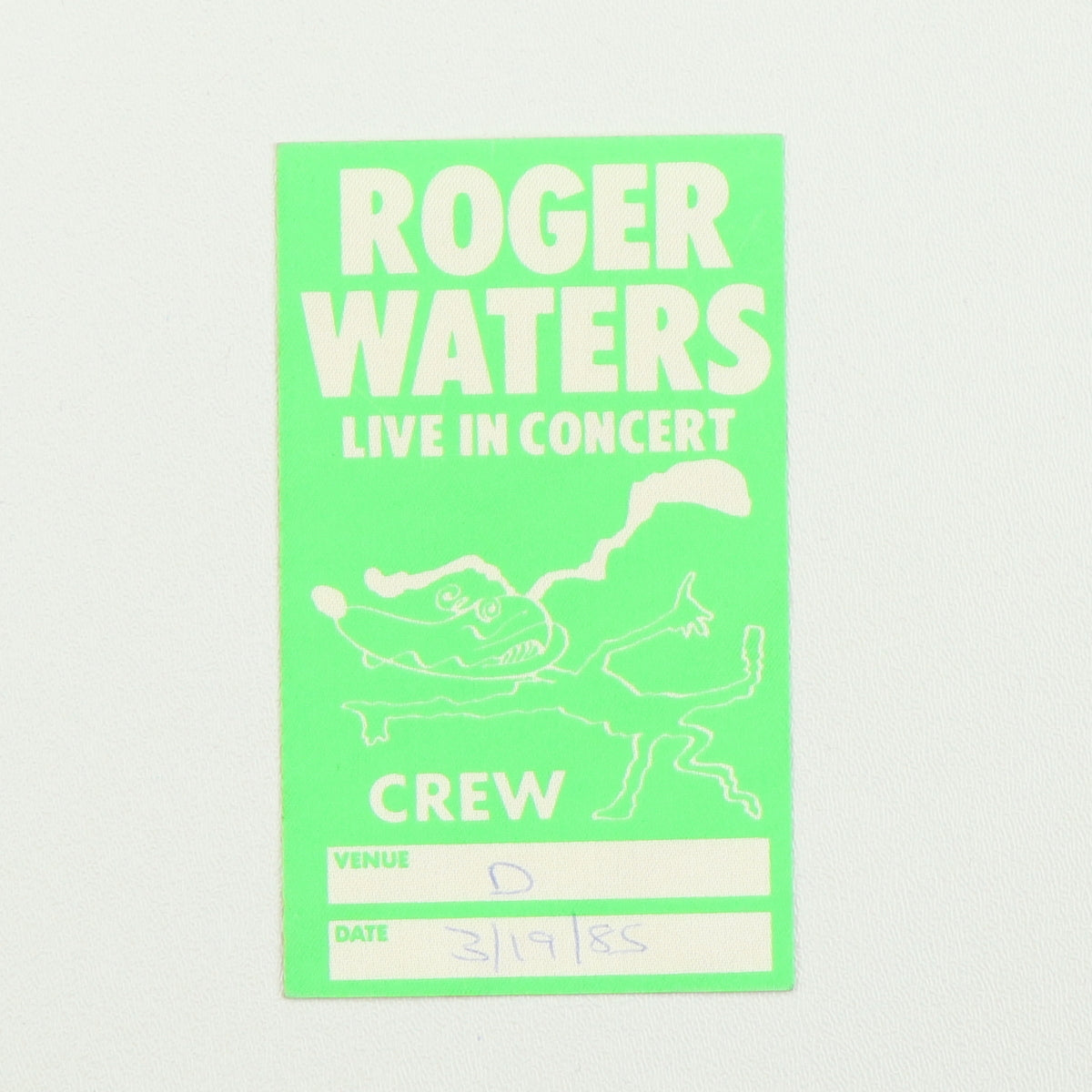 1985 Roger Waters Live In Concert Crew Backstage Pass