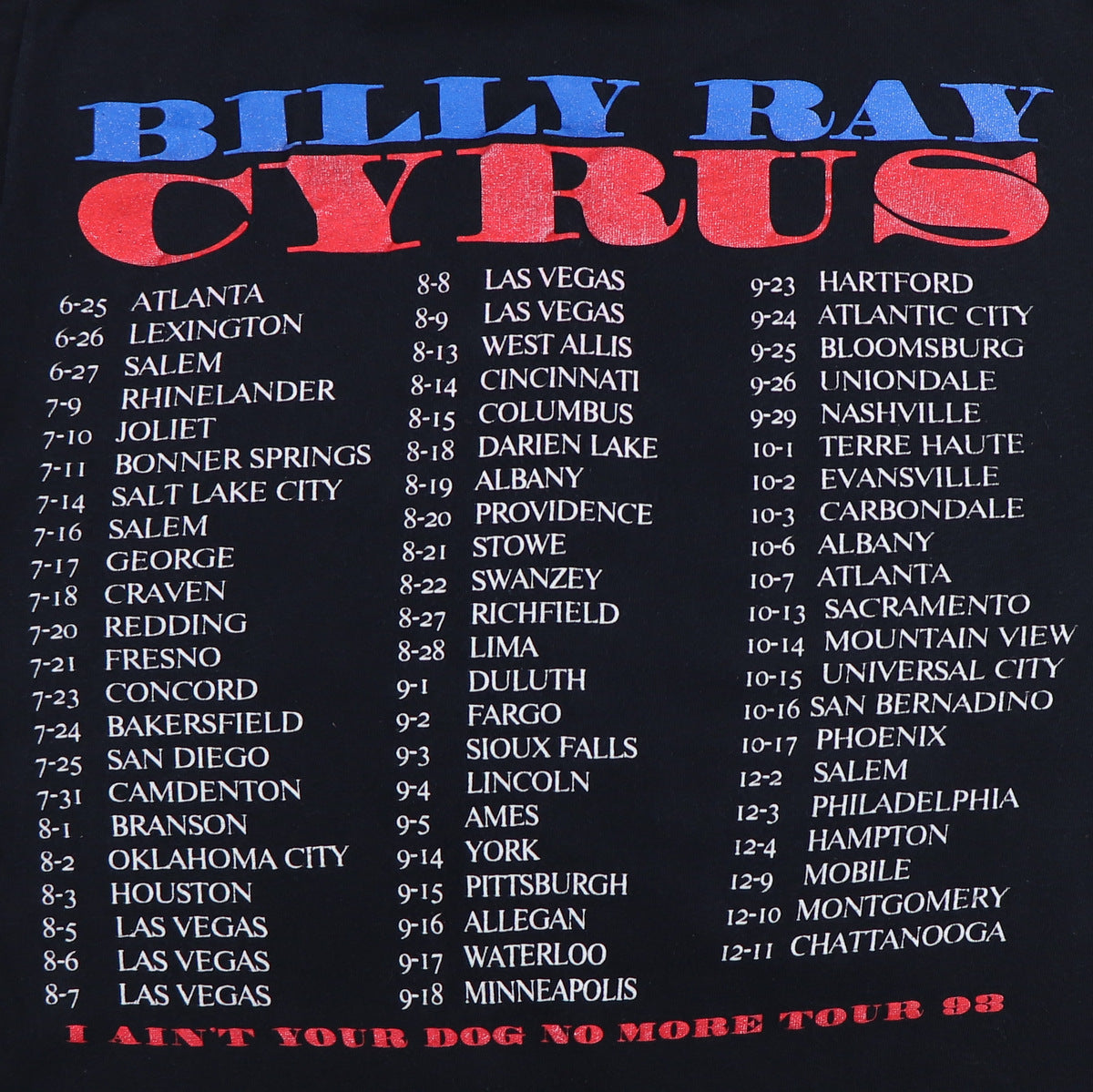 1993 Billy Ray Cyrus I Ain't Your Dog No More Tour Shirt