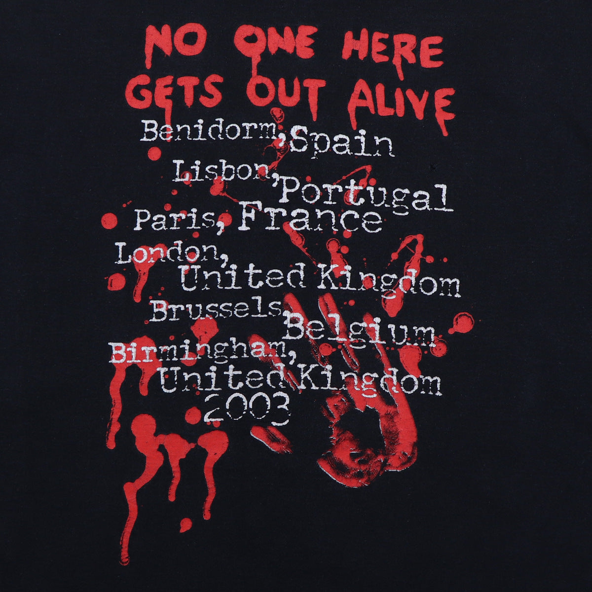 2003 The Doors No One Here Gets Out Alive Shirt