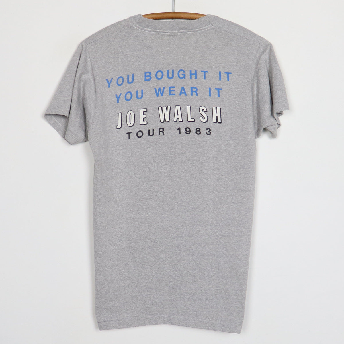 1983 Joe Walsh You Bought It You Wear It Tour Shirt