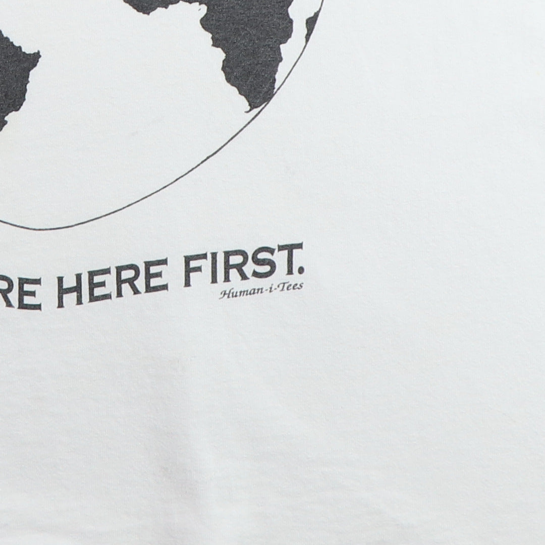 1992 They Were Here First Human-I-Tees Shirt