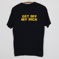 1986 Beastie Boys Get Off My Dick Shirt