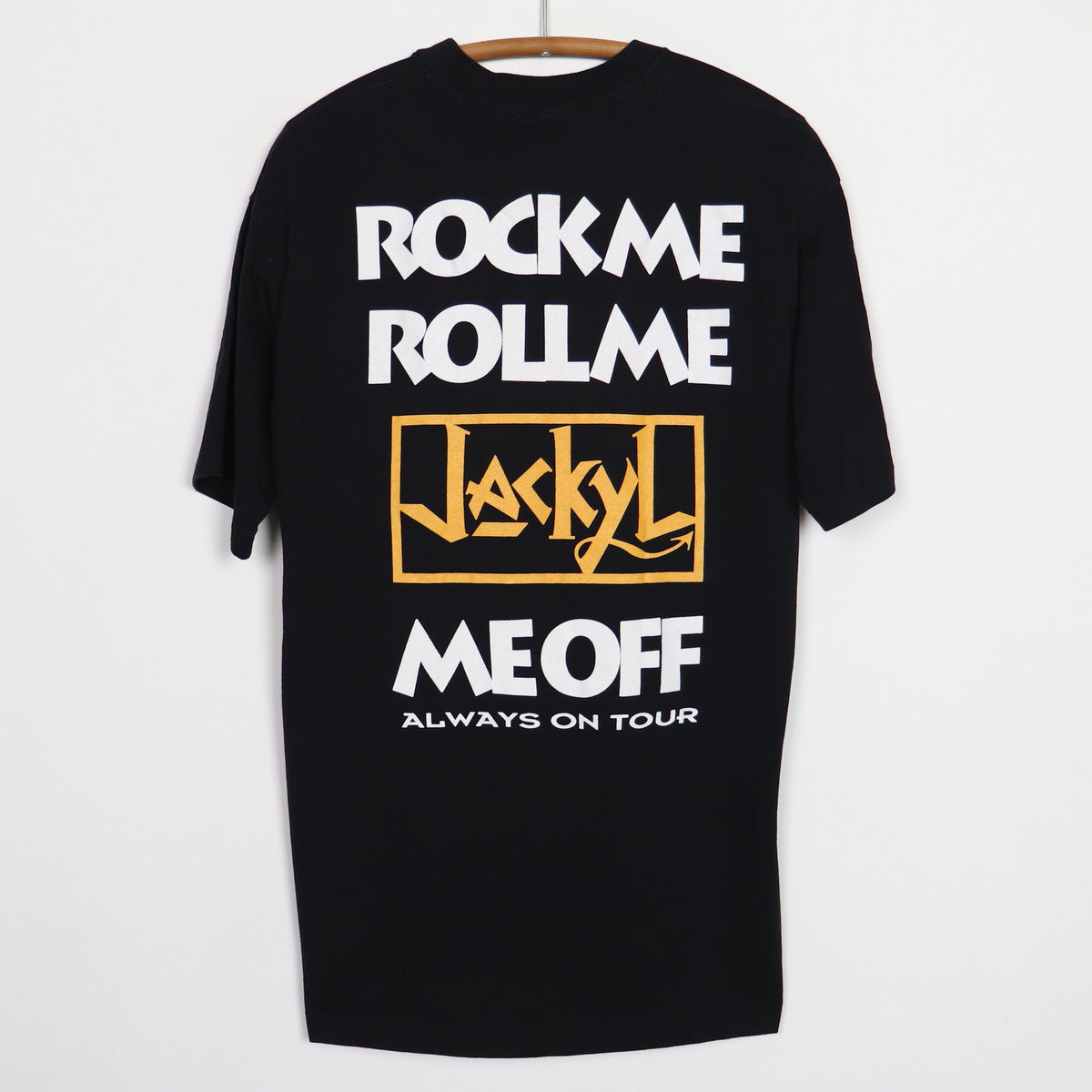 1993 Jackyl Rock Me Roll Me Jackyl Me Off Tour Shirt