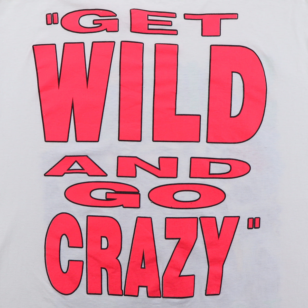 1992 Slaughter Get Wild And Go Crazy Tour Shirt