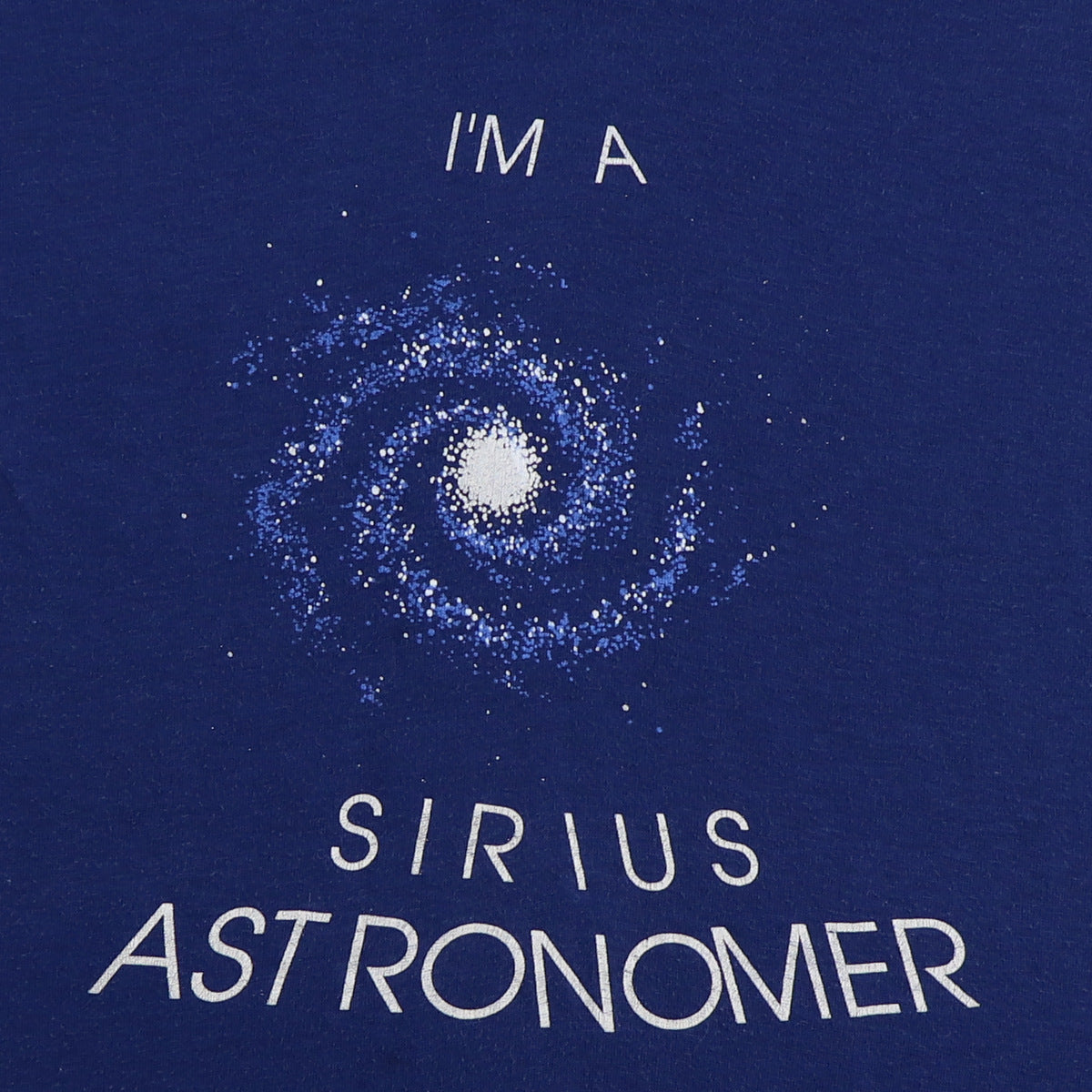 1980s I'm A Sirius Astronomer Shirt