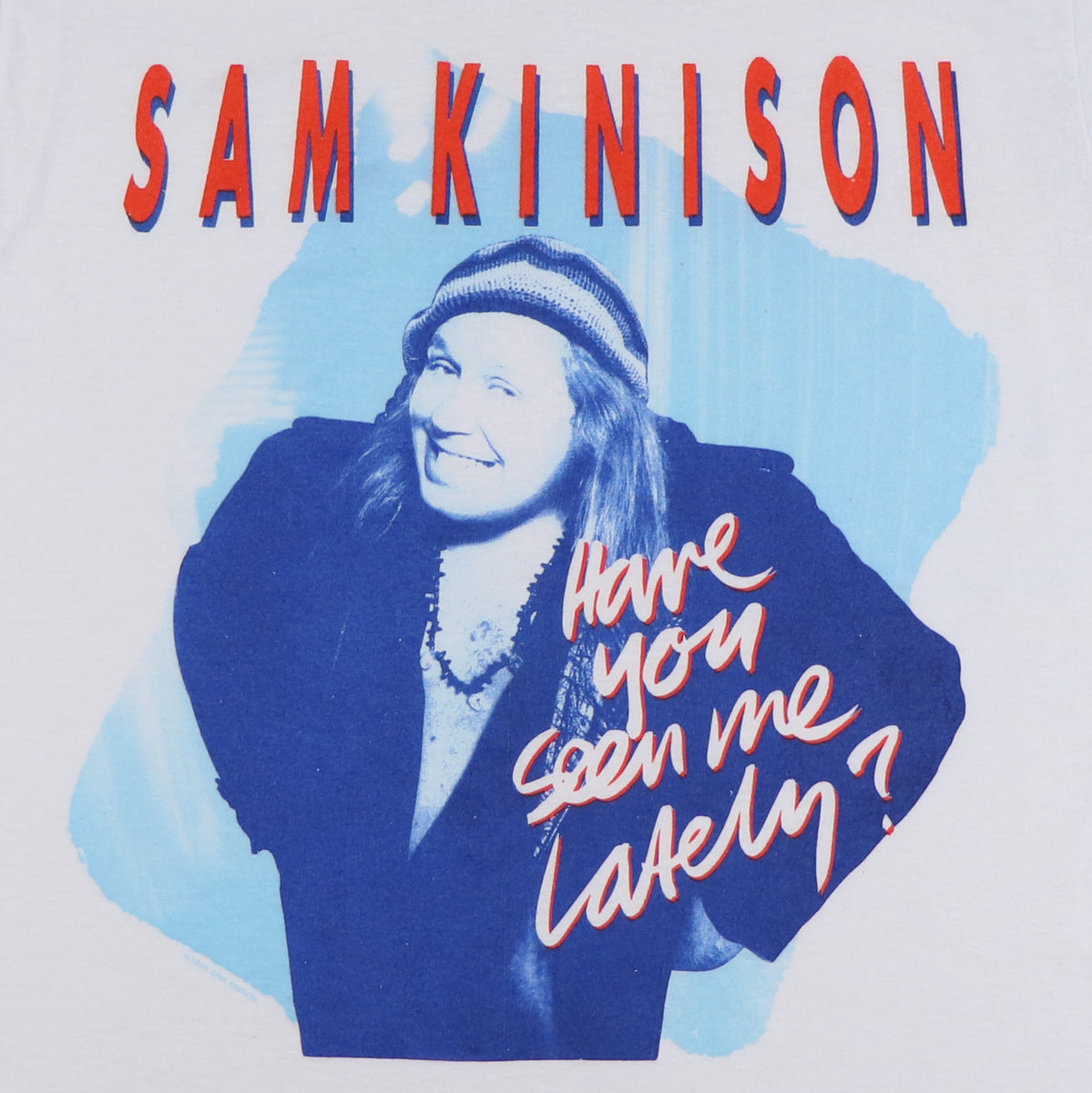 1988 Sam Kinison Have You Seen Me Lately Shirt