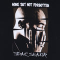 1997 Tupac Shakur Gone But Not Forgotten Shirt